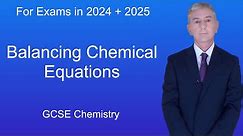 GCSE Chemistry Revision "Balancing Chemical Equations"