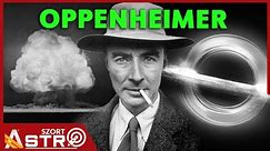 Oppenheimer: Twórca bomby atomowej i czarnej dziury