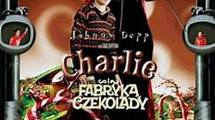 Charlie i fabryka czekolady | Film | 2005