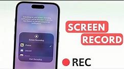 How To Screen Record on iPhone