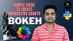Bokeh - Simple Guide to Create Interactive Charts | Python | Sunny Solanki