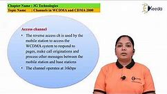 Channels in WCDMA and CDMA 2000 - 3G Technology - Mobile Communication System
