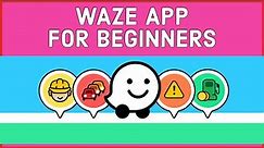 Waze App Tutorial: How to Use Waze App for Beginners 2023? (Full Guide)