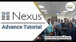 Nexus Advance Tutorial for Beginners with Demo 2020 — By DevOpsSchool