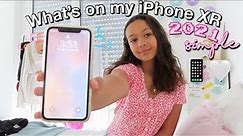 What’s on my iPhone XR *2021*