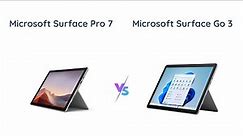 Microsoft Surface Pro 7 vs Go 3: Which One to Buy?