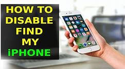 How To Disable Find My iPhone (2024)