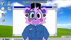 Virus Animation meme|| Fnaf RUIN Helpy || Flipaclip