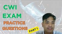 CWI Exam Practice Questions - 5 Realistic Sample Questions with explanation! (Part 1)