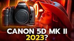Is CANON 5D MARK II Still a Good Camera in 2023?