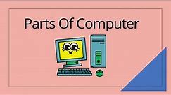 What is Computer for Kids | Introduction to Basic Parts of Computer #earlychildhoodeducation