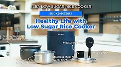 ELBA Low Sugar Rice Cooker ERC-K2050D(BK)