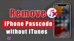 [Latest] How to Remove iPhone Passcode without iTunes