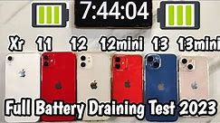 iPhone 13 vs 13mini vs 12 vs 12mini vs 11 vs Xr Full Battery Drain Test in 2023|| Shocking Results!!