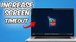 Windows 10/11 Tutorial: How to Increase Screen Timeout for a Longer Display Duration!