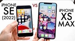 iPhone SE (2022) Vs iPhone XS Max! (Comparison) (Review)