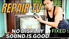 Repair Classic TV (No Display but sound is good) - Fixed!!!