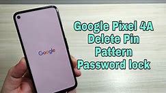 Hard Reset Google Pixel 4a, Remove Pin, Pattern, Password Lock.