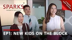 SPARKS | S3E1 "New Kids on the Block" - Inspired By True Stories | DBS