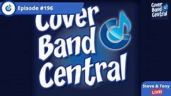 The Cover Band Central Podcast #196 - Fans of Cover Bands