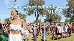 What a Pow Wow is ACTUALLY like *vlog style*