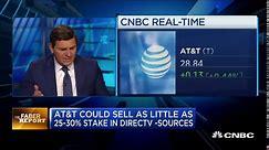 AT&T could sell as little as 25-30% stake in DirecTV, sources tell CNBC