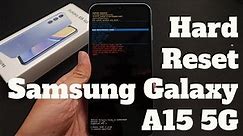 How To Hard Reset Samsung Galaxy A15 5G