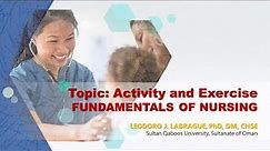 Fundamentals of Nursing: Activity and Exercise