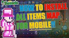 How To Install Terraria 1.4.4 All Items Map For Android/IOS Tutorial!!