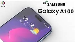 Samsung Galaxy A100 Release Date, Price, Camera, Specs, Trailer, First Look, Battery,Leaks, Features