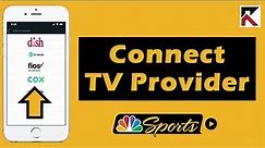 How To Connect TV Provider NBC Sports App