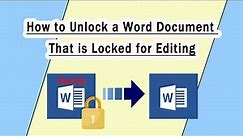 How to Unlock Word Document✔ Unlock a Word Document That is Locked for Editing without Password