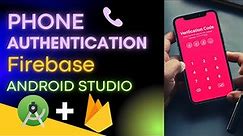 Phone Authentication Firebase Android Studio | Build Login App with Phone No.