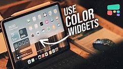 How to Use Color Widgets on iPad (Full Guide)