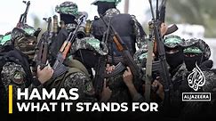 What Hamas is and what it stands for | Explainer