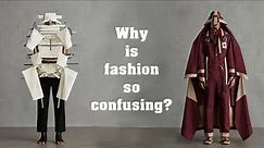 How to understand fashion