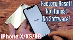 iPhone X/XS/XR: How to Factory Reset (No iTunes, No Downloading)