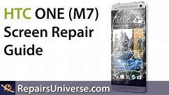 HTC One Screen Repair Guide - Complete Tear Down