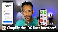 Assistive Access for iPhone & iPad - Simplify the iOS & iPadOS User Experience