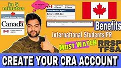CRA account registration step by step, Register CRA account, File Taxes and claim CERB, CRA benefits