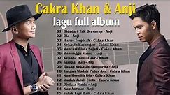 Cakra Khan,ANJI || Full Album 2023- Lagu Indonesia Terbaik 2023