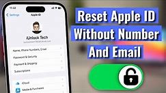 How To Reset Apple ID Password Without Phone Number and Email - 2023
