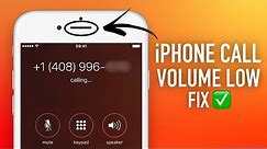 iPhone Call Volume Low Fix in 5 minutes