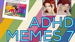 60 ADHD Memes for the ADHD Brain