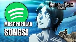 Every Attack on Titan Song Ranked from Least to Most Popular (by Number of streams)