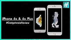 iPhone 6s and iPhone 6s Plus | Full Review | #GadgetwalaReviews