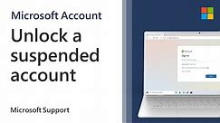How to unlock a suspended Microsoft account | Microsoft