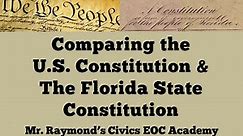 Comparing Constitutions 3.12: Florida's State Constitution vs the U.S. Constitution - Benchmark EOC