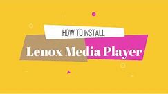 How to Install Lenox on a Firestick