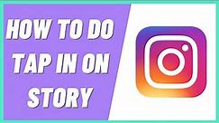 How to Do the Tap in on Instagram Story